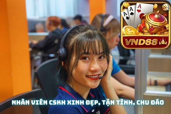 Các Hình Thức Liên Hệ CSKH Tại Cổng Game Vnd88